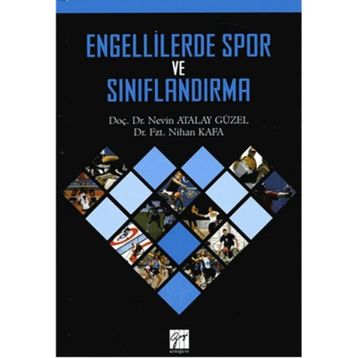 Engellilerde Spor ve Sınıflandırma - Nevin Atalay Güzel Dr. Nihan Kafa Nihan Kafa