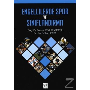 Engellilerde Spor ve Sınıflandırma - Nevin Atalay Güzel Dr. Nihan Kafa Nihan Kafa