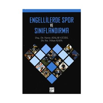 Engellilerde Spor ve Sınıflandırma - Nevin Atalay Güzel Dr. Nihan Kafa Nihan Kafa