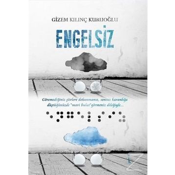 Engelsiz - Gizem Kilinç Kuruoğlu