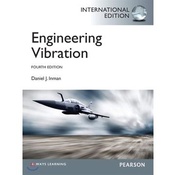 Engineering Vibrations, International Edition - Daniel J. Igman