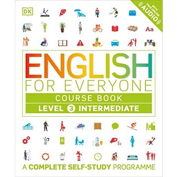 English for Everyone Level 3 Intermediate (Course book) - DK