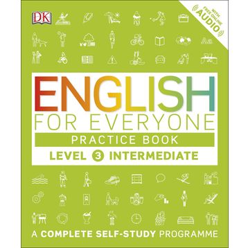 English for Everyone Level 3 Intermediate (practice book) - DK