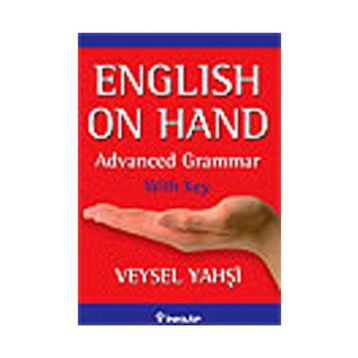ENGLISH ON HAND ADVANCED GRAMMER - WITH KEY - VEYSEL YAHŞİ
