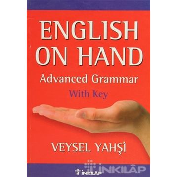 ENGLISH ON HAND ADVANCED GRAMMER - WITH KEY - VEYSEL YAHŞİ