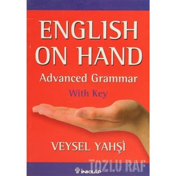 ENGLISH ON HAND ADVANCED GRAMMER - WITH KEY - VEYSEL YAHŞİ