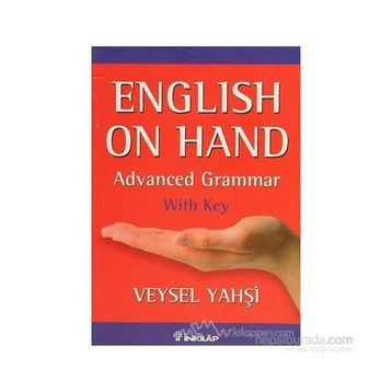 ENGLISH ON HAND ADVANCED GRAMMER - WITH KEY - VEYSEL YAHŞİ