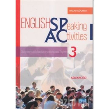 ENGLISH SPEAKING ACTIVITIES 3 - HAKAN GÖÇMEN