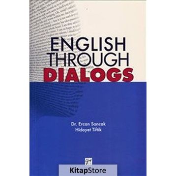 ENGLISH THROUGH DIALOGS - ERCAN SANCAK;HIDAYET TIFTIK