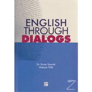 ENGLISH THROUGH DIALOGS - ERCAN SANCAK;HIDAYET TIFTIK