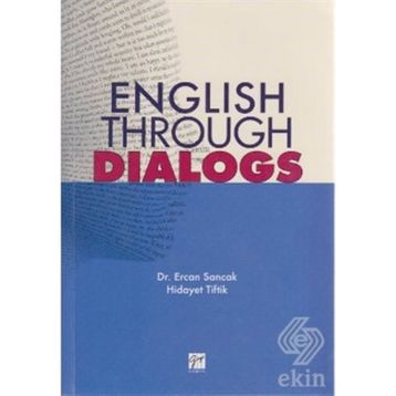ENGLISH THROUGH DIALOGS - ERCAN SANCAK;HIDAYET TIFTIK