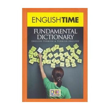 English Time Fundamental Dictionary English-Turkish - Turkish-English - kollektif