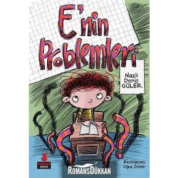 E’nin Problemleri - Nazlı Deniz Güler