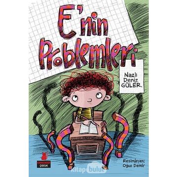 E’nin Problemleri - Nazlı Deniz Güler