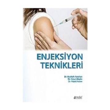 Enjeksiyon Teknikleri - Nobel Tıp Kitabevleri