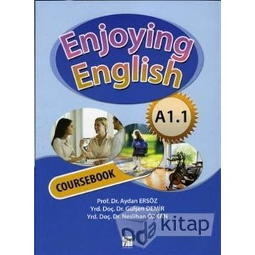 ENJOYING ENGLISH A1.1 COURSEBOOK + WORKBOOK - AYDAN ERSÖZ, GÜLŞEN DEMIR, NESLIHAN ÖZKAN