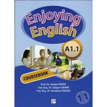 ENJOYING ENGLISH A1.1 COURSEBOOK + WORKBOOK - AYDAN ERSÖZ, GÜLŞEN DEMIR, NESLIHAN ÖZKAN