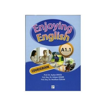 ENJOYING ENGLISH A1.1 COURSEBOOK + WORKBOOK - AYDAN ERSÖZ, GÜLŞEN DEMIR, NESLIHAN ÖZKAN
