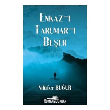 Enkaz-ı Tarumar-ı Beşer - Nilüfer Buğur