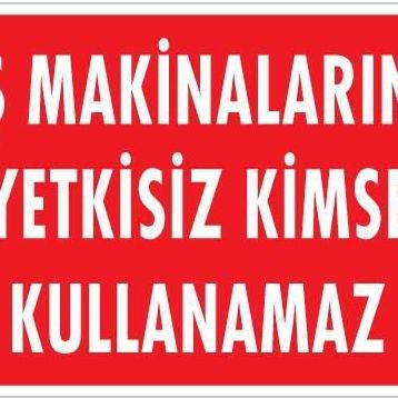 Ennalbur PVC 25x35 1325 İkaz Levhası