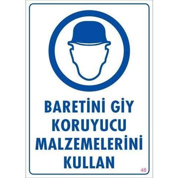 Ennalbur PVC 25x35 48 İkaz Levhası