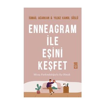 Enneagram İle Eşini Keşfet - İsmail Acarken & Yıldız Kanol Süslü