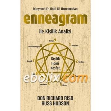ENNEAGRAM ILE KIŞILIK ANALIZI BINLERCE YILLIK KADIM SUFI BILGELIĞI - DON RICHARD RISO;RUSS HUDSON