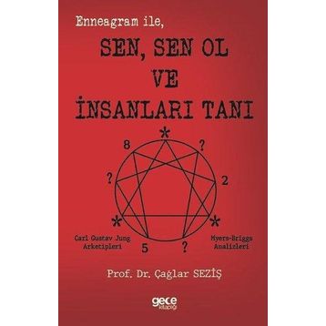 Enneagram İle Sen Sen Ol ve İnsanları Tanı Gece Kitaplığı