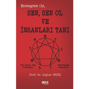 Enneagram İle Sen Sen Ol ve İnsanları Tanı Gece Kitaplığı