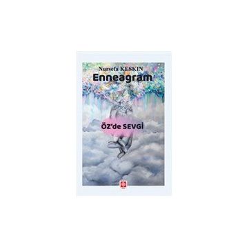 Enneagram - Öz`de Sevgi - Nursefa Keskin