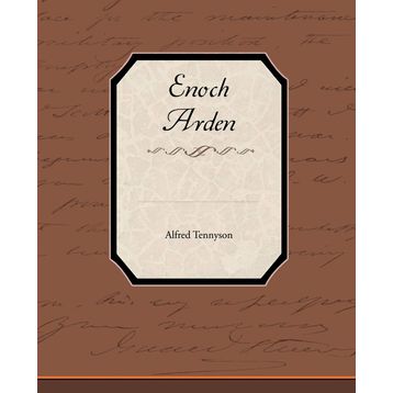 Enoch Arden - Alfred Lord Tennyson