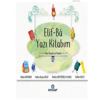 Ensar Neşriyat Elif Ba Yazı Kitabım Okul Öncesi ve İlkokul