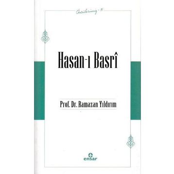 Ensar Neşriyat Öncülerimiz-15 Hasan-ı Basri