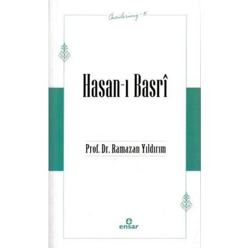 Ensar Neşriyat Öncülerimiz-15 Hasan-ı Basri