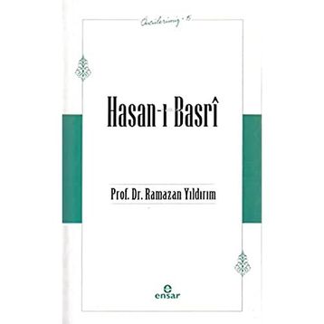 Ensar Neşriyat Öncülerimiz-15 Hasan-ı Basri