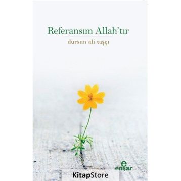 Ensar Neşriyat Referansım Allah'tır