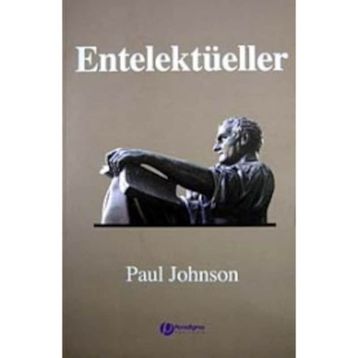 ENTELEKTÜELLER - PAUL JOHNSON