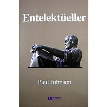ENTELEKTÜELLER - PAUL JOHNSON