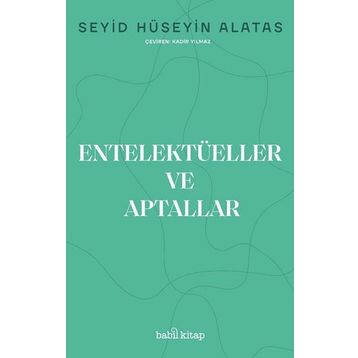 Entelektüeller ve Aptallar - Babil Kitap