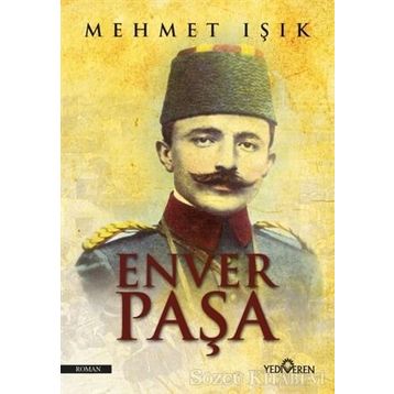 Enver Paşa - Mehmet Işık