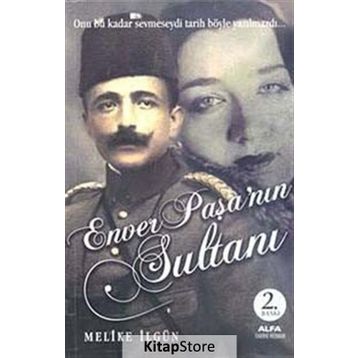 ENVER PAŞANIN SULTANI - MELIKE İLGÜN