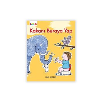 Eolo Kakanı Buraya Yap Kitabı