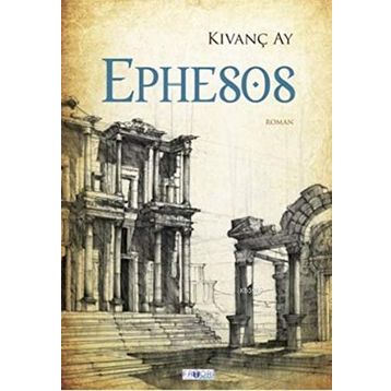 Ephesos - Kıvanç Ay