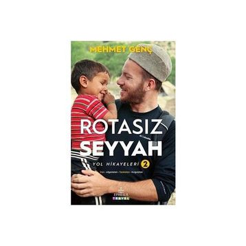 Ephesus Rotasız Seyyah Yol Hikayeleri 2