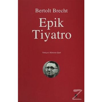EPIK TIYATRO - BERTOLT BRECHT