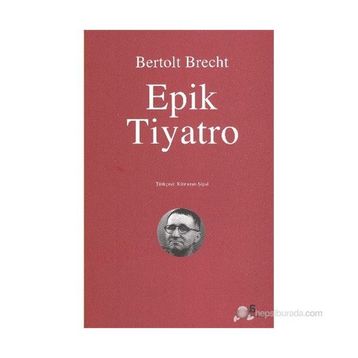 EPIK TIYATRO - BERTOLT BRECHT