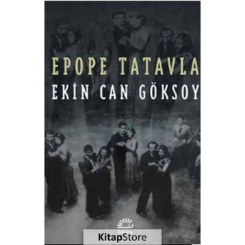Epope Tatavla - Ekin Can Göksoy