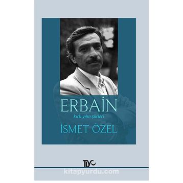 ERBAIN - İSMET ÖZEL