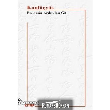 ERDEMIN ARDINDAN GIT - KONFÜÇYÜS