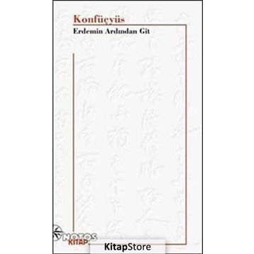 ERDEMIN ARDINDAN GIT - KONFÜÇYÜS